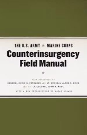 The U.S. Army/Marine Corps Counterinsurgency Field Manual