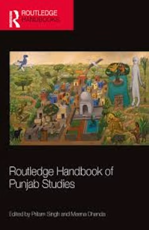 Routledge Handbook of Punjab Studies