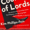 Country of Lords - Neo-Aristocrats, Social Darwinists, Tech Utopians, and the Long Fight Against Equality in America