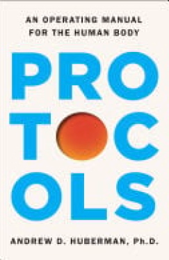 Protocols An Operating Manual for the Human Body