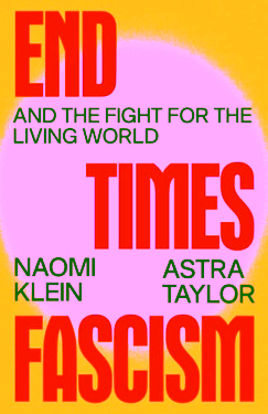 End Times Fascism: And the Fight for the Living World