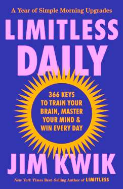 Limitless Daily: 366 Keys to Train Your Brain, Master Your Mind & Win Every Day