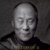 Dreams of a White Snow Lion - The Remarkable Life, Vision, and Deeds of the Dalai Lama