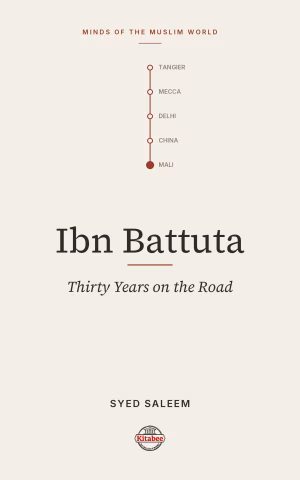 Ibn Battuta (Minds of the Muslim World)