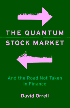 The quantum stock market: and the road not taken in finance