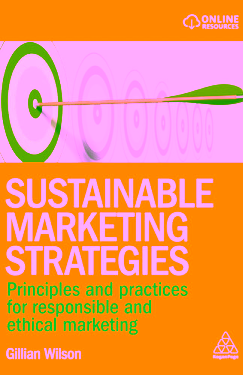 Sustainable Marketing Strategies Principles and Practices for Responsible and Ethical Marketing