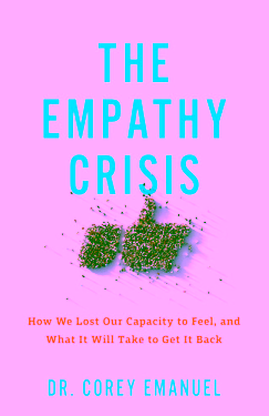 The empathy crisis: how we lost our capacity to feel, and what it will take to get it back
