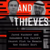 Princes and thieves: Jared Kushner and Mohammed Bin Zayed's secret plot to remake the Middle East